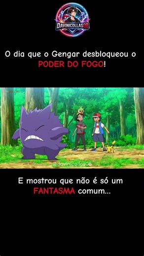 O Gengar finalmente despertou o FOGO!