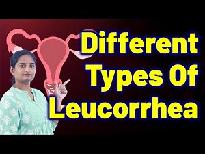Types of Leucorrhea | Periods White Discharge Homeopathy Treatment Cure Medicine | Gynaecology Women