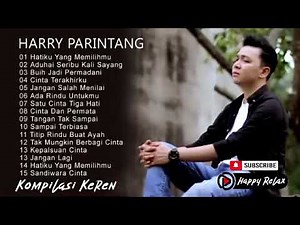 Lagu Harry Parintang Terbaru 2021 Full Album MUSIK Enak Didengar Saat Kerja Kantor Pagi Siang 07
