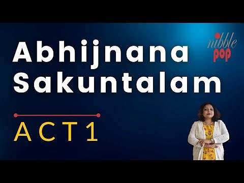 AbhijnanaSakuntalam Act 1 | Line By Line Explanation