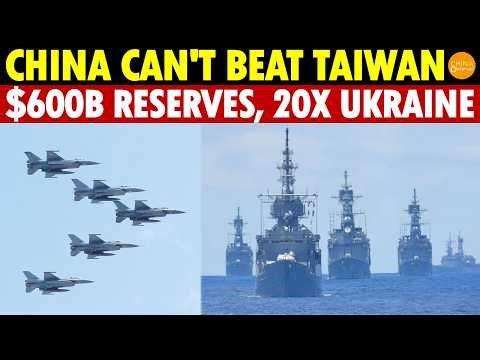 Shocking Truth: Russia Took 4 Years to Fail in Ukraine, China Won’t Conquer Taiwan in 40 Years