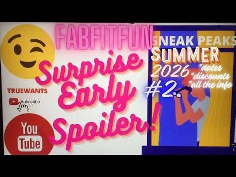 FabFitFun Summer 2026 Box — 2nd EARLY Spoiler! Official Sneak Peek Reveal, Dates & Discounts