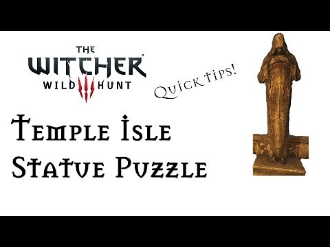 The Witcher 3: The Statue Puzzle Below Temple Isle & How To Solve It!