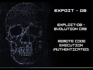 Exploit-DB - Evolution CMS - Remote Code Execution (Authenticated)