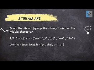 Java 8 Stream API - 21 Given the string[] group the strings based on the middle character