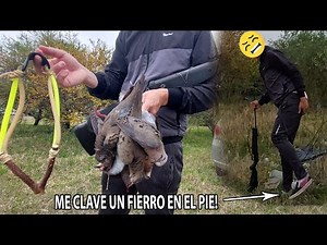 Caza de Palomas con Gomera y Rifle! 😖 Me CLAVO un FIERRO en la PIERNA!🤬