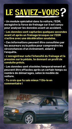Ta Voiture Enregistre Chaque Freinage Brusque dans sa Mémoire