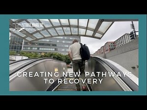 Creating New Pathways to Recovery