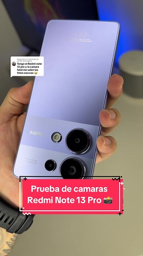 Prueba de Cámaras del Redmi Note 13 Pro 📸