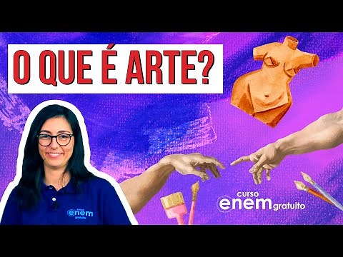 O QUE É ARTE? | Resumo de Artes para o Enem - Professora Marianne Martins