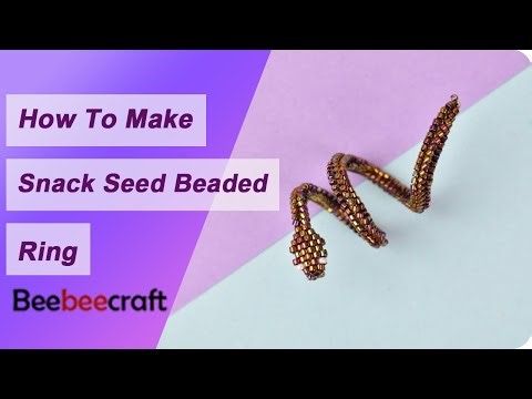 How to Make Snack Seed Beaded Ring