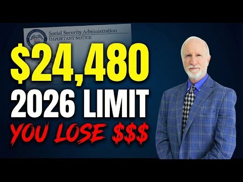 STOP! Working in 2026? New $24,480 Social Security Trap EXPLAINED Former Insider!