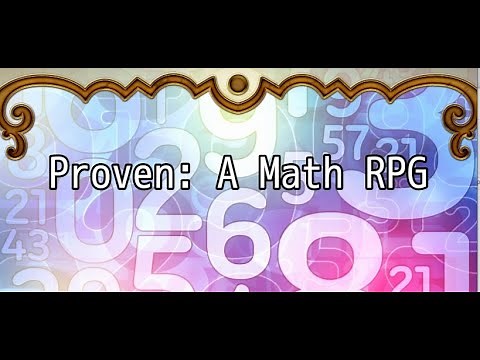 Proven: A Math RPG Steam Release Trailer (Official)