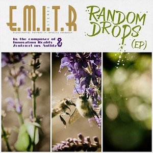 E.M.I.T.R - Random Drops (EP)