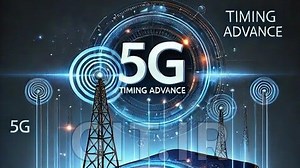 Understanding Timing Advance in 5G: A Complete Guide