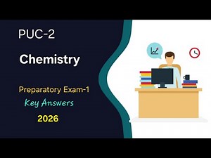 Chemistry, Key Answers, 2026 Preparatory-1, PUC-2