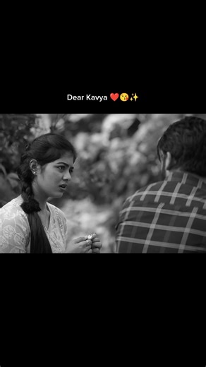 Dear Kavya ❤️😘✨...#instagram #reels #shorts #love #couple #viral #webseries #telugu #dearkavya