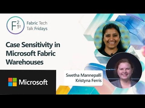 Case Sensitivity in Fabric Warehouses | Ep. 29 | MVP