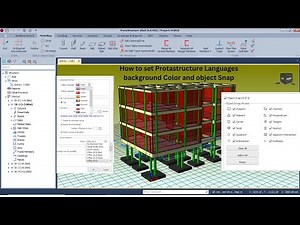 Set Protastructure Environment, Change Language, Change Background Color, Set Object Snap...