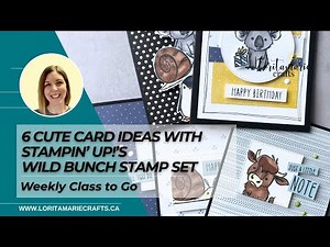 6 Cute Card Ideas with Stampin' Up!'s Wild Bunch Stamp Set