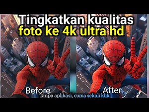 How to improve photo quality to 4k ultra hd on an android phone without an application