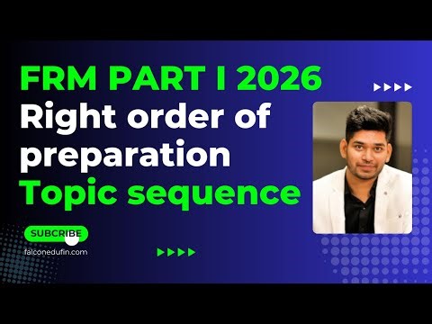 FRM Part I 2026 Study Sequence: What to Study First and Why