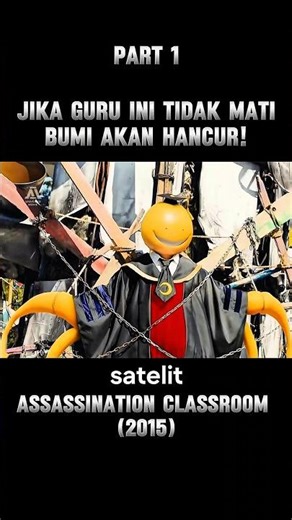 PART 1‼️This Octopus Teacher Must Be Killed Before the Earth Explodes! 😱 | Assassination Classroo...