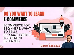 What is eCommerce? Types of Products, Categories & Investment | Complete Beginner Guide
