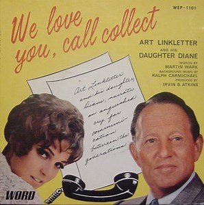 Art Linkletter And His Daughter Diane - We Love You, Call Collect
