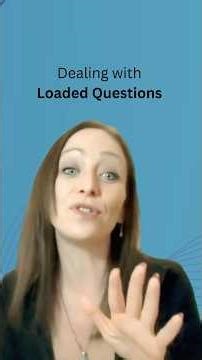Dealing with Loaded Questions