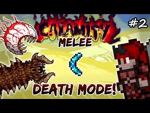 Desert Scourge! Calamity 2.0 Melee DEATH MODE Let's Play #2 | Terraria Modded Melee Class