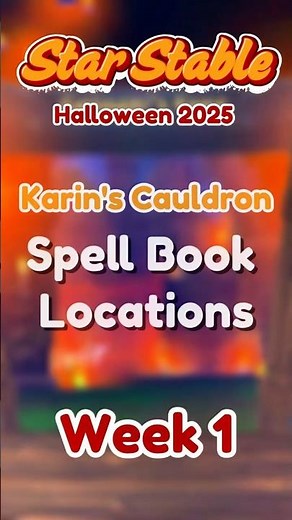 Karin’s Cauldron Spellbook Locations 🐴🎃Week 1✨ Star Stable Online Halloween 2025