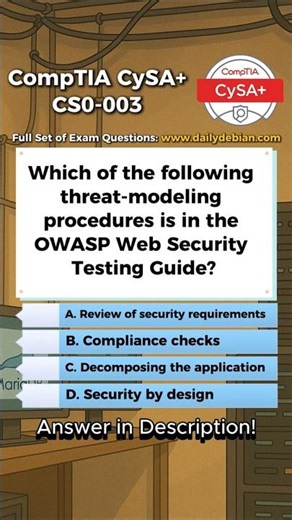 CompTIA CySA+ (CS0-003) Exam-Style Practice Question 2026
