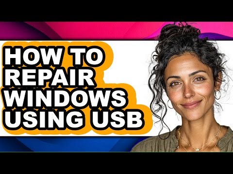 How to Repair Windows Using Usb - Easy Guide
