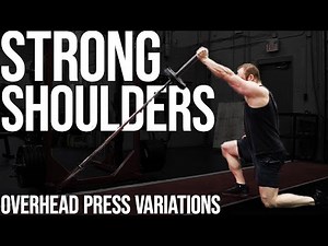 Strong Shoulders - Overhead Press Alternatives