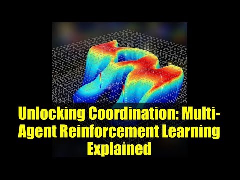 Unlocking Coordination: Multi-Agent Reinforcement Learning Explained