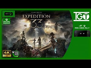 Xbox Ally X | Clair Obscure Expedition 33 | Review Gameplay Framerate