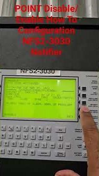 POINT Disable/Enable How To Configuration NFS2-3030 Notifier Honeywell