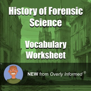 History of Forensic Science Vocabulary Worksheet