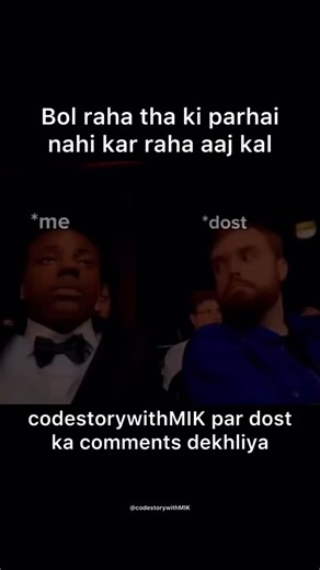 codestorywithMIK on Instagram: "Damn bro 🤨 @codestorywithmik @weekendwithmik #funny #reels #codestorywithmik #dsa #leetcode"