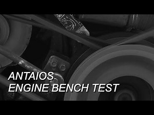 ANTAIOS Quality Control: Engine Bench Testing