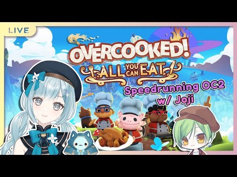 【Overcooked All You Can Eat】 Speedrunning Overcooked 2 w/ Joji