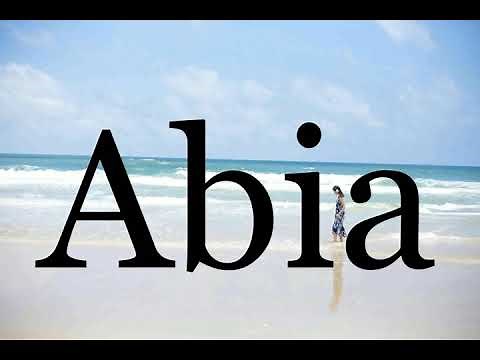 How To Pronounce Abia🌈🌈🌈🌈🌈🌈Pronunciation Of Abia