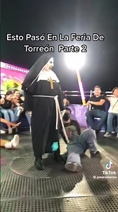 La monja de la feria parte 2 #monja #feria #parati #fyp