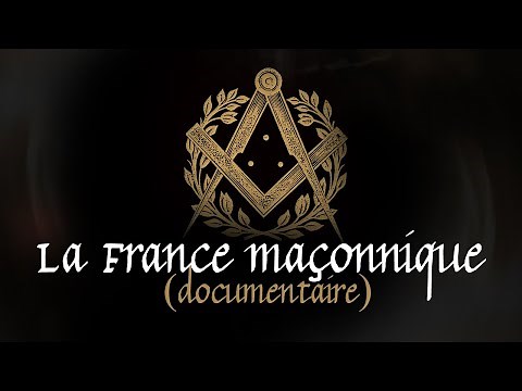 La France maçonnique (documentaire)