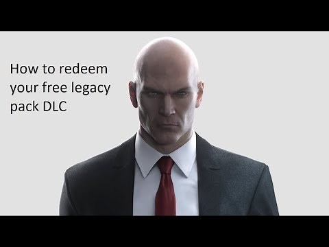 Hitman 2 | Legacy Pack - How To Redeem For Free