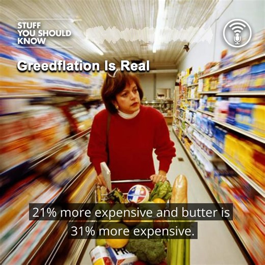 One of the things we rely on is for the companies who make the stuff we need to not stick it to us, the customer. But it’s become painfully clear that’s just what happened during the pandemic and that it’s still happening today. What can we do about it? https://omny.fm/shows/stuff-you-should-know-1/greedflation-is-real | Stuff You Should Know