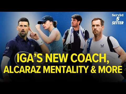 Alcaraz's Coach Talks Mentality, Iga Announces New Coach & More | 5 Setter