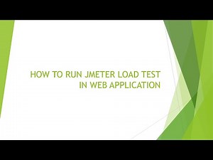 HOW TO RUN JMETER LOAD TEST IN WEB APPLICATION