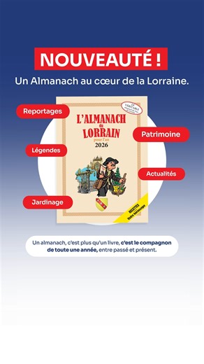 Un nouvel almanach est né à la demande des amoureux de la Lorraine ! 🎉 Des mirabelliers en fleurs aux crêtes vosgiennes, des citadelles de Toul et Bitche aux ruelles de Nancy… chaque page célèbre la beauté, la mémoire et la fierté lorraine. Que trouve-t-on dans cet almanach ? Des reportages de Metz à Euville, du patrimoine de la capitale de l'Art Nouveau, des astuces de grand-mère et des conseils du jardin. 👉 Disponible dès maintenant en librairie, dans vos points presse et en ligne sur www.ed